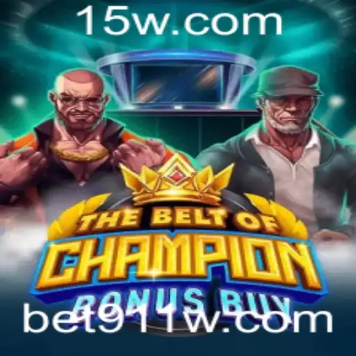 Explorando o Universo de TheBeltOfChampionBonusBuy e a Aposta Inteligente com bet911